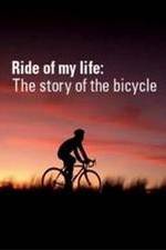 Watch Ride of My Life: The Story of the Bicycle Megavideo