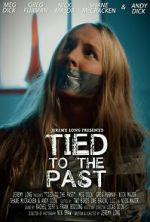 Watch Tied to the Past (Short 2017) Megavideo