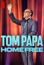 Watch Tom Papa: Home Free Megavideo