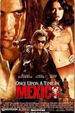 Watch Once Upon a Time in Mexico Megavideo