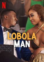 Watch Lobola Man Megavideo