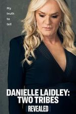 Watch Danielle Laidley: Two Tribes Megavideo