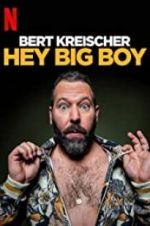 Watch Bert Kreischer: Hey Big Boy Megavideo