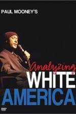 Watch Paul Mooney: Analyzing White America Megavideo