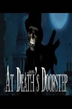 Watch At Death's Doorstep Megavideo