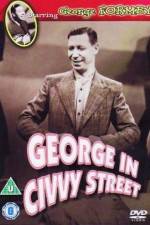 Watch George in Civvy Street Megavideo