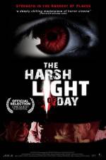 Watch The Harsh Light of Day Megavideo