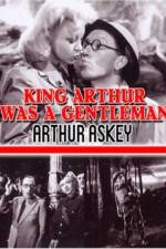 Watch King Arthur Was a Gentleman Megavideo