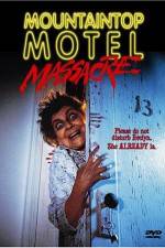 Watch Mountaintop Motel Massacre Megavideo