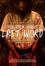 Watch Johnny Frank Garrett\'s Last Word Megavideo