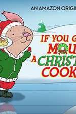 Watch If You Give a Mouse a Christmas Cookie Megavideo