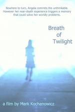 Watch Breath of Twilight Megavideo