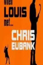 Watch When Louis Met Chris Eubank Megavideo