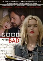 Watch Good After Bad Megavideo