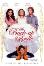 Watch The Back-up Bride Megavideo