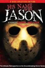 Watch His Name Was Jason: 30 Years of Friday the 13th Megavideo