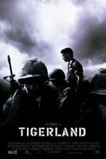 Watch Tigerland Megavideo