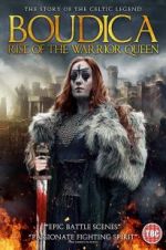 Watch Boudica: Rise of the Warrior Queen Megavideo