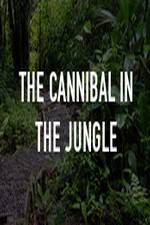 Watch The Cannibal In The Jungle Megavideo