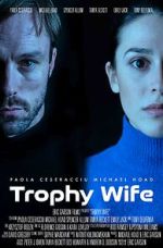 Watch Trophy Wife Megavideo