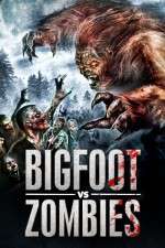 Watch Bigfoot Vs. Zombies Megavideo