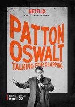 Watch Patton Oswalt: Talking for Clapping (TV Special 2016) Megavideo