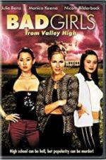 Watch Bad Girls from Valley High Megavideo