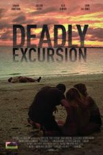 Watch Deadly Excursion Megavideo