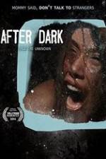 Watch After Dark Megavideo