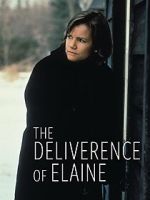 Watch The Deliverance of Elaine Megavideo