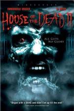Watch House of the Dead 2 Megavideo