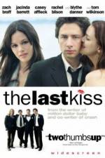 Watch The Last Kiss Megavideo