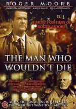 Watch The Man Who Wouldn\'t Die Megavideo