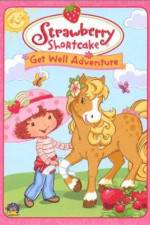 Watch Strawberry Shortcake Get Well Adventure Megavideo