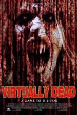 Watch Virtually Dead Megavideo