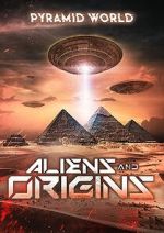 Watch Pyramid World: Aliens and Origins Megavideo