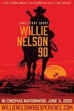 Watch Long Story Short: Willie Nelson 90 Megavideo