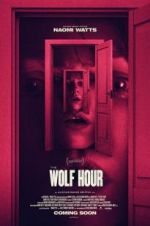 Watch The Wolf Hour Megavideo