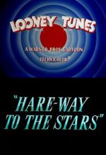 Watch Hare-Way to the Stars (Short 1958) Megavideo