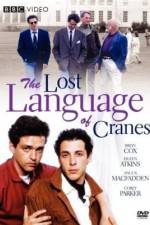 Watch The Lost Language of Cranes Megavideo
