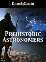 Watch Prehistoric Astronomers Megavideo