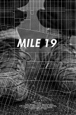 Watch Mile 19 Megavideo