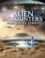 Watch Alien Encounters in Ancient Times Megavideo