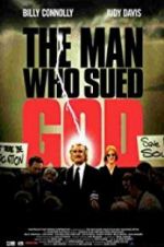 Watch The Man Who Sued God Megavideo