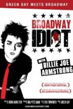 Watch Broadway Idiot Megavideo