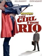 Watch RiffTrax: The Girl from Rio Megavideo