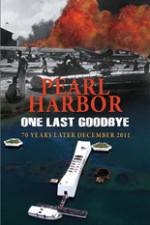 Watch Pearl Harbor One Last Goodbye Megavideo