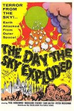 Watch The Day the Sky Exploded Megavideo