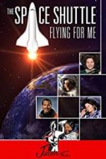 Watch The Space Shuttle: Flying for Me Megavideo