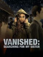 Watch Vanished: Searching for My Sister Megavideo